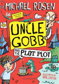 Uncle Gobb and the Plot Plot -- Hardback