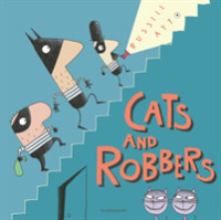 Cats and Robbers -- Hardback