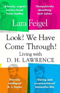 Look! We Have Come Through! : Living with D. H. Lawrence