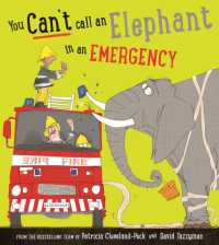 You Can't Call an Elephant in an Emergency (You Can't Let an Elephant...)