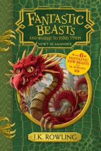 『幻の動物とその生息地（ホグワーツ校指定教科書（１））』（原書）<br>Fantastic Beasts and Where to Find Them