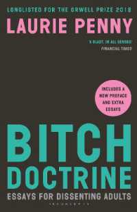 Bitch Doctrine : Essays for Dissenting Adults