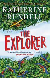 The Explorer : WINNER OF THE COSTA CHILDREN'S BOOK AWARD