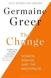 Change : Women， Ageing and the Menopause -- Paperback / softback