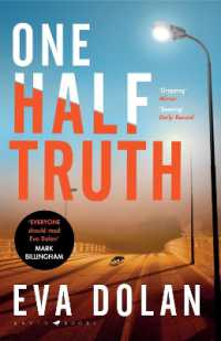 One Half Truth : 'EVERYONE should read Eva Dolan' Mark Billingham