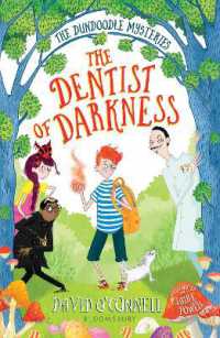 The Dentist of Darkness (The Dundoodle Mysteries)