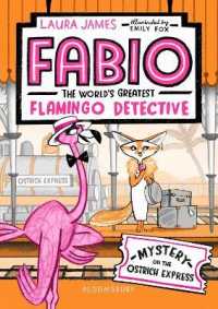 Fabio the World's Greatest Flamingo Detective: Mystery on the Ostrich Express (Fabio the World's Greatest Flamingo Detective)