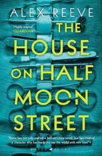 アレックス・リーヴ 『ハーフムーン街の殺人』（原書）<br>The House on Half Moon Street : A Richard and Judy Book Club pick (A Leo Stanhope Case)