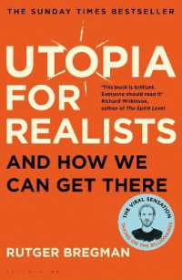 『隷属なき道：ＡＩとの競争に勝つベ－シックインカムと一日三時間労働』(原書)<br>Utopia for Realists : And How We Can Get There