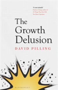Growth Delusion : Why economists are getting it wrong and what we can do about it -- Paperback （Export/Air）