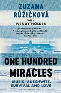 One Hundred Miracles : Music, Auschwitz, Survival and Love