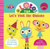 Olobob Top: Let's Visit the Olobobs （Board Book）