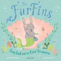 The FurFins: TinyTail and the Lost Treasure (Furfins)
