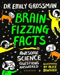 Brain-fizzing Facts : Awesome Science Questions Answered
