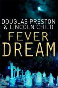 Fever Dream : An Agent Pendergast Novel (Agent Pendergast)