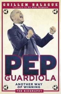Pep Guardiola : Another Way of Winning