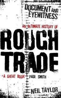 Document and Eyewitness : An Intimate History of Rough Trade