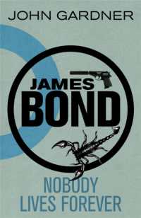 Nobody Lives for Ever : A James Bond thriller (James Bond)