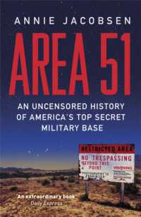 Area 51 : An Uncensored History of America's Top Secret Military Base