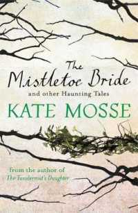 Mistletoe Bride and Other Haunting Tales -- Paperback / softback