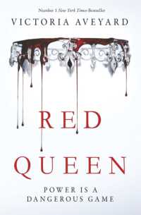 ヴィクトリア・エイヴヤード著『レッド・クイ－ン』（原書）<br>Red Queen : Discover the global sensation soon to be a major TV series perfect for fans of Fourth Wing (Red Queen)
