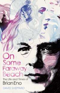 On Some Faraway Beach : The Life and Times of Brian Eno (Deep Cuts)