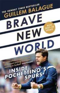 Brave New World : Inside Pochettino's Spurs （Reprint）
