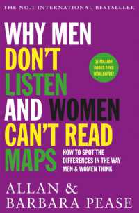 『話を聞かない男、地図が読めない女』（原書）<br>Why Men Don't Listen & Women Can't Read Maps : How to spot the differences in the way men & women think