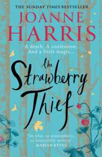 The Strawberry Thief : The Sunday Times bestselling novel from the author of Chocolat