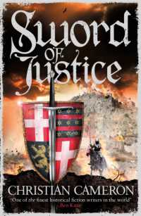 Sword of Justice : An epic medieval adventure from the master of historical fiction (Chivalry)