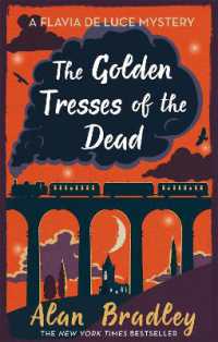 The Golden Tresses of the Dead : The gripping tenth novel in the cosy Flavia De Luce series