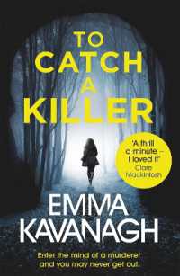 To Catch a Killer : Enter the mind of a murderer and you may never get out