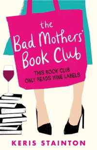 The Bad Mothers' Book Club : A laugh-out-loud novel full of humour and heart