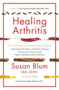 Healing Arthritis : Your 3-Step Guide to Conquering Arthritis Naturally