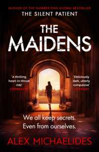 The Maidens : The Dark Academia Thriller from the author of TikTok sensation the Silent Patient