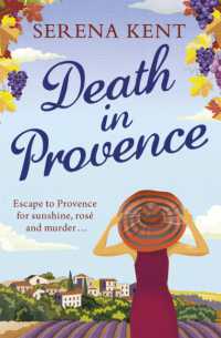 Death in Provence : The perfect summer mystery for fans of M.C. Beaton and the Mitford Murders