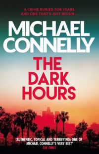 The Dark Hours : The gripping Ballard & Bosch Thriller (Ballard and Bosch)
