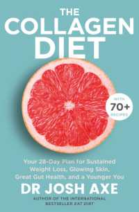 The Collagen Diet : from the bestselling author of Keto Diet