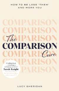 The Comparison Cure : How to be less 'them' and more you