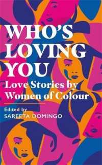 Who's Loving You : Love Stories by Women of Colour -- Paperback / softback