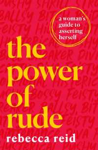 Power of Rude : A woman's guide to asserting herself -- Paperback / softback