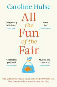 All the Fun of the Fair : A hilarious, brilliantly original coming-of-age story that will capture your heart