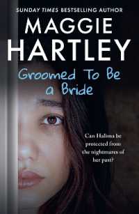 Groomed to be a Bride : Can Maggie protect a vulnerable young girl from the nightmares of her past? (A Maggie Hartley Foster Carer Story)