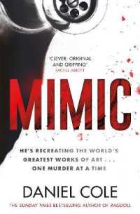 Mimic : A gripping new serial killer thriller from the Sunday Times bestselling author o -- Hardback