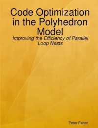 Paperback: Code Optimization in the Polyhedron Model - Improving the Efficiency of Parallel Loop Nests