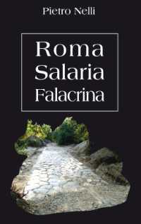 Roma Salaria Falacrina