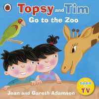 Topsy and Tim: Go to the Zoo (Topsy and Tim)