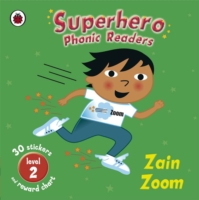 Superhero Phonic Readers: Zain Zoom (Level 2) (Phonics) -- Paperback