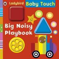 Baby Touch: Big Noisy Playbook (Baby Touch) -- Board book