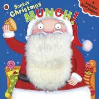 Santa's Christmas Munch: a Ladybird Hand Puppet Book （Board Book）